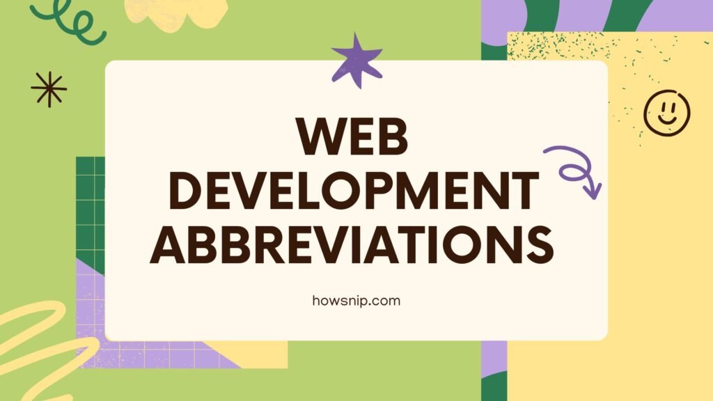 Web Development Abbreviations - howsnip