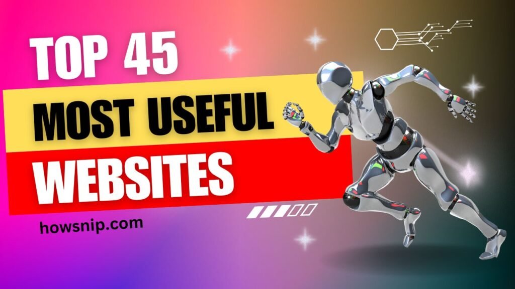 top 45 most useful websites