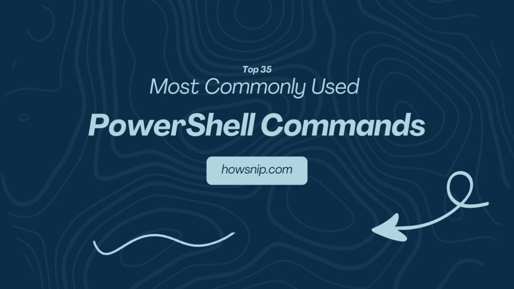 Top 35 Most Commonly Used PowerShell Commands With Examples