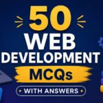 50 Web Development MCQs with Answers