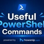 useful powershell commands howsnip