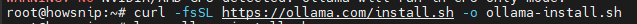 Olama Install Howsnip